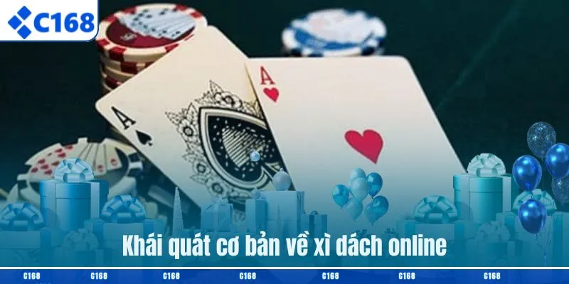 Khái quát cơ bản về xì dách online